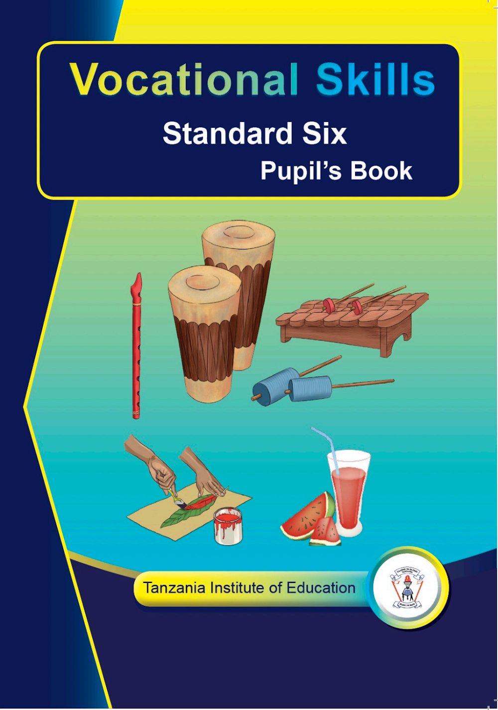 Vocational Skills Standard Six Pupil's Book – Official Tie Textbook For Tanzania Primary Schools