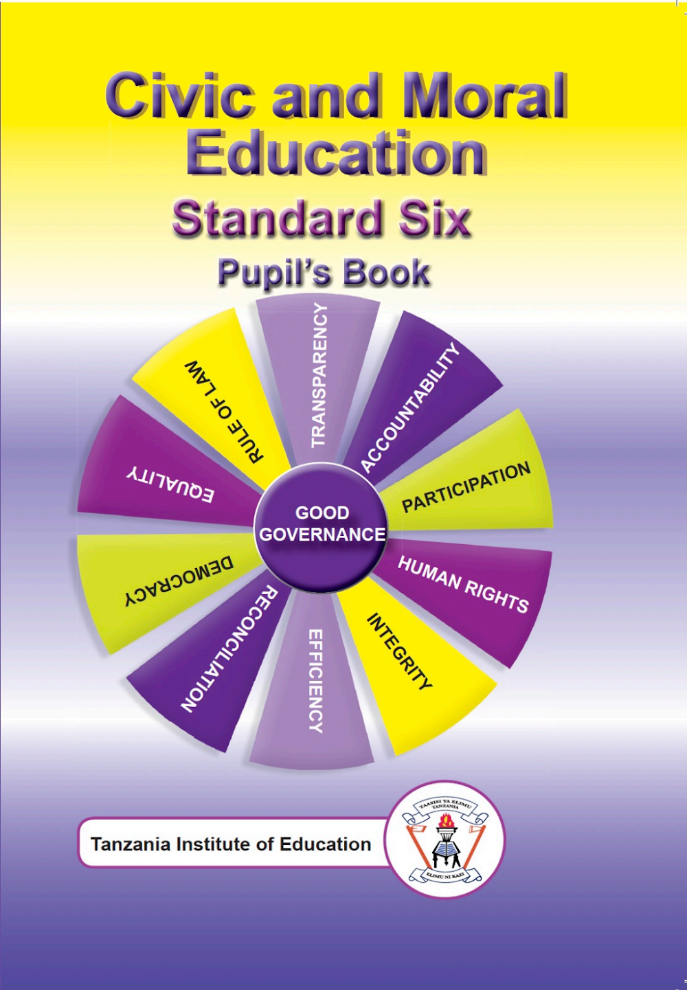 Civic And Moral Education Standard Six Pupil's Book – Official Tie Textbook For Tanzania Primary Schools