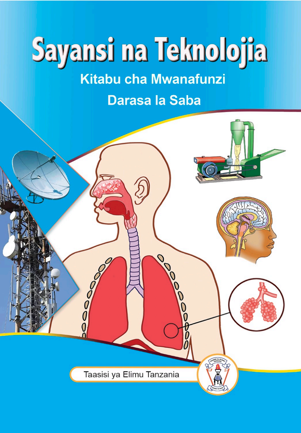 Sayansi Na Teknolojia Darasa La Saba – Kitabu Cha Mwanafunzi Tie Tanzania