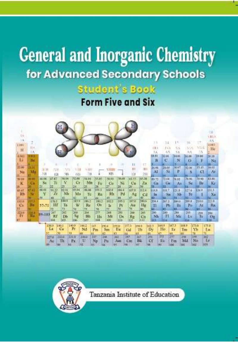 Form Five General And Inorganic Chemistry Tie Book New Syllabus For Tanzanian Advanced Level Secondary Schools