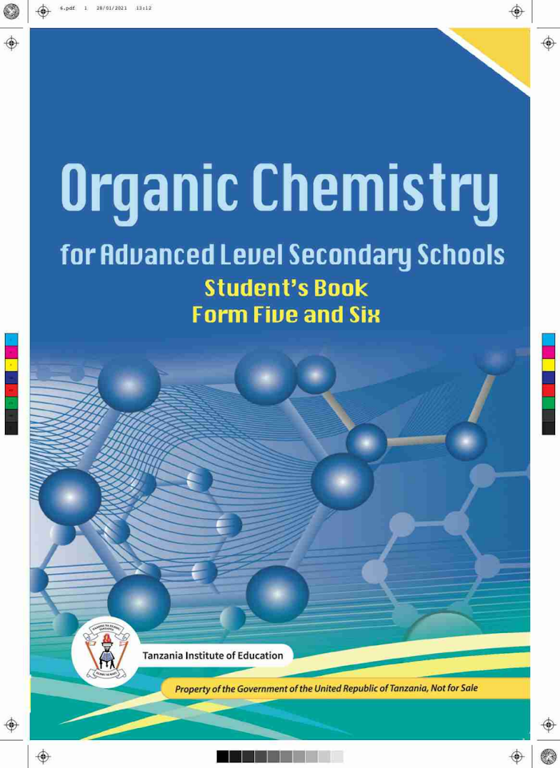 Form Five And Six Organic Chemistry Tie Book New Syllabus For Tanzanian A-Level Students