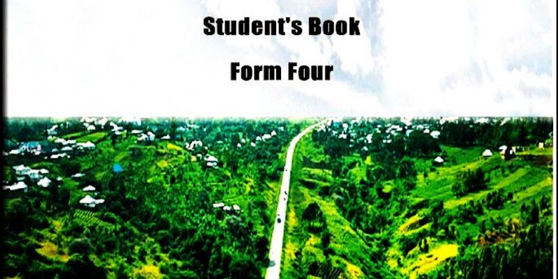 Form Four Geography Student Textbook Tie Book New Syllabus For Tanzanian Ordinary Level Secondary Schools