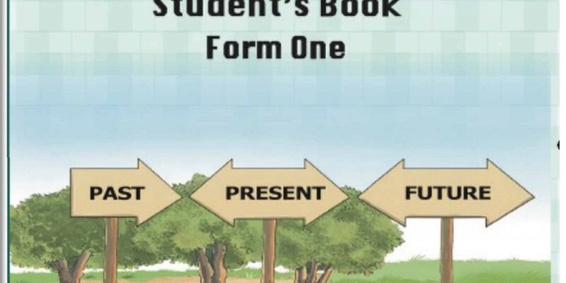 Form One History Student Textbook Tie Book New Syllabus For Tanzanian Ordinary Level Secondary Schools