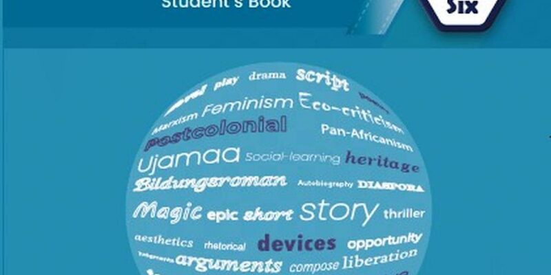 Form Six Literature In English Student Textbook Tie Book New Syllabus For Tanzanian Advanced Level Secondary Schools