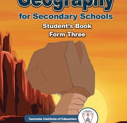 Form Three Geography Student Textbook Tie Book New Syllabus For Tanzanian Ordinary Level Secondary Schools