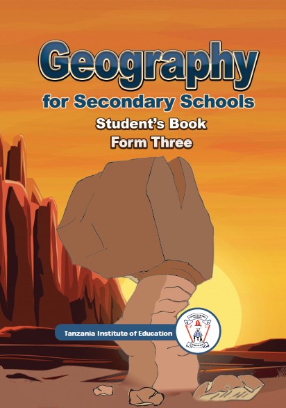 Form Three Geography Student Textbook Tie Book New Syllabus For Tanzanian Ordinary Level Secondary Schools