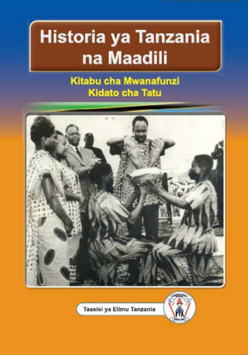 Form Three Historia Ya Tanzania Na Maadili Tie Book New Syllabus For Tanzanian Secondary Schools