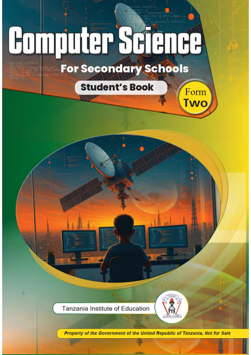 Form Two Computer Science Tie Book New Syllabus For Tanzanian Secondary Schools