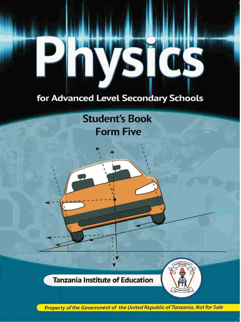 Physics Form Five Tie Book Pdf Tanzania Advanced Secondary School Curriculum