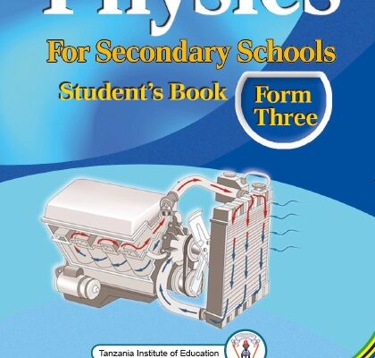 Physics Form Three Tie Book Pdf Tanzania Ordinary Secondary School Curriculum